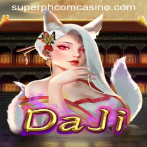 DaJi: Exploring the Thrills of Superph Com Casino's Latest Gaming Sensation