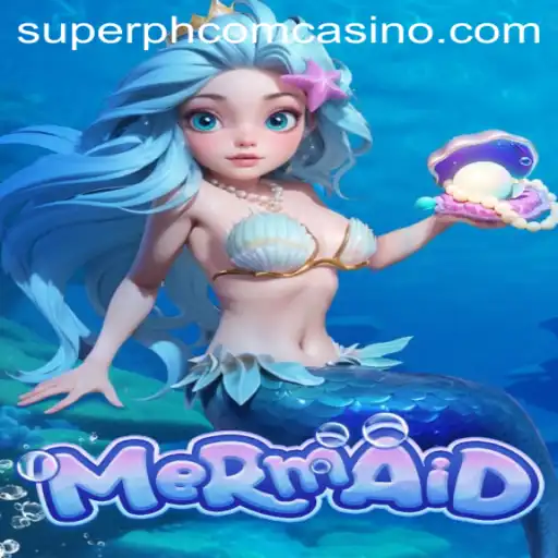 Discover the Enchanting World of Mermaid at SuperPH com Casino