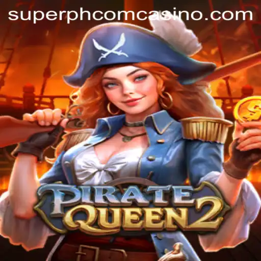 Explore PirateQueen2: A Journey into the World of Superph Com Casino