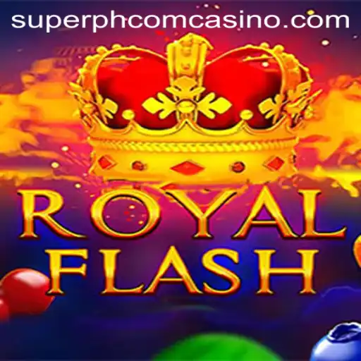Exploring the Exhilarating World of RoyalFlash at SuperPh Com Casino