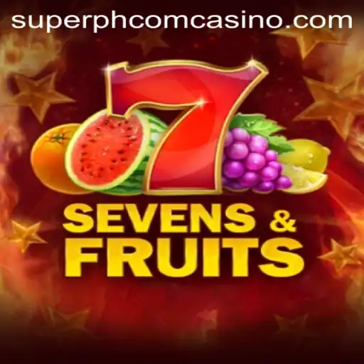 Discover the Thrilling Game of SevensFruits at Superph com Casino
